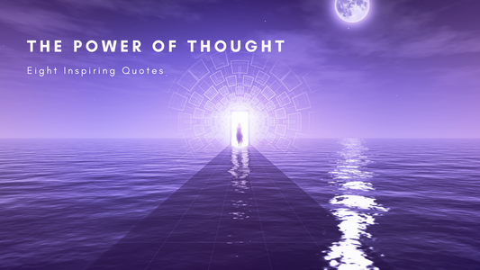 The Power of Thought