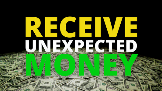 Receive Unexpected MONEY (Positive Affirmations) MANIFEST Wealth & Abundance