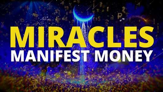 Manifest Miracles & Money (Positive Affirmations)